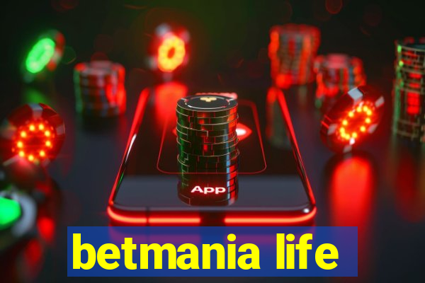 betmania life